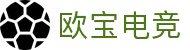 OB·欧宝(中国)电竞股份有限公司官方网站-电竞行业引领者